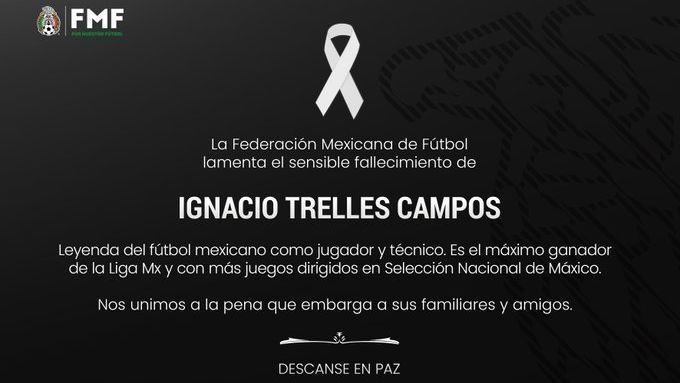 Futbol mexicano lamenta fallecimiento de Nacho Trelles