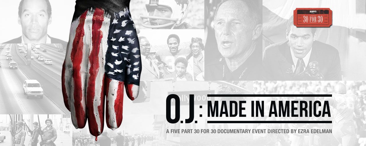 Watch O.J. Made in America A Five Part 30 for 30 Documentary Event